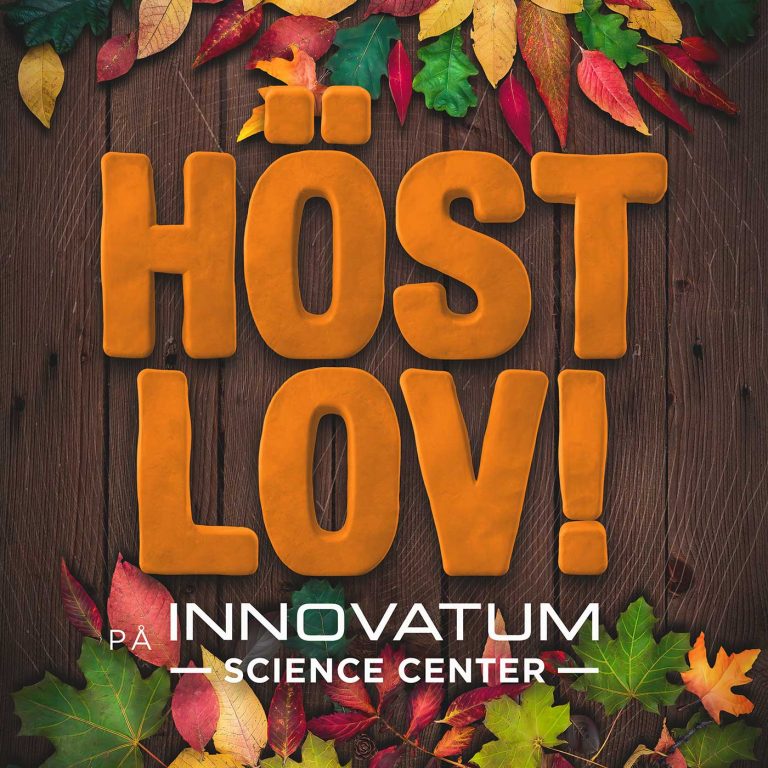 Höstlov på Innovatum Science Center!